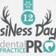 12 Business Days of Dental Practice Pro