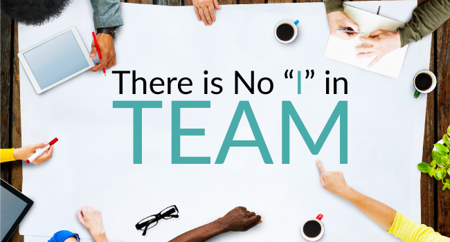 There is No “I” in Team